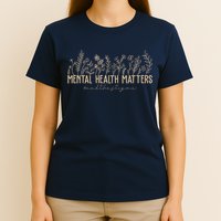 Mental Health Matters End The Stigma Nature T-Shirt