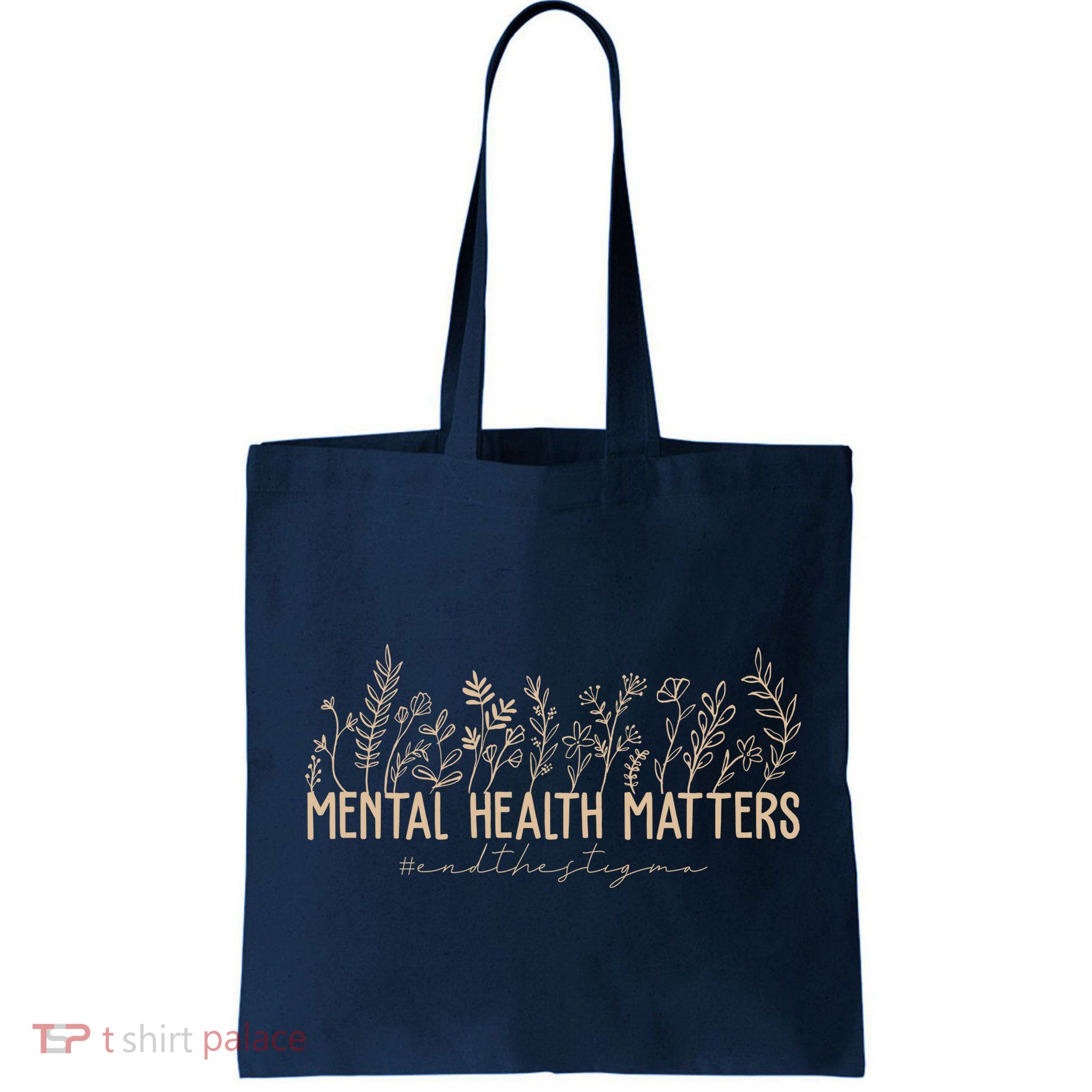 Mental Health Matters End The Stigma Nature Bag
