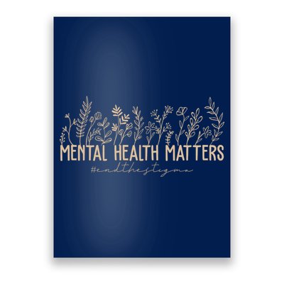 Mental Health Matters End The Stigma Nature Poster