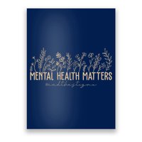 Mental Health Matters End The Stigma Nature Poster