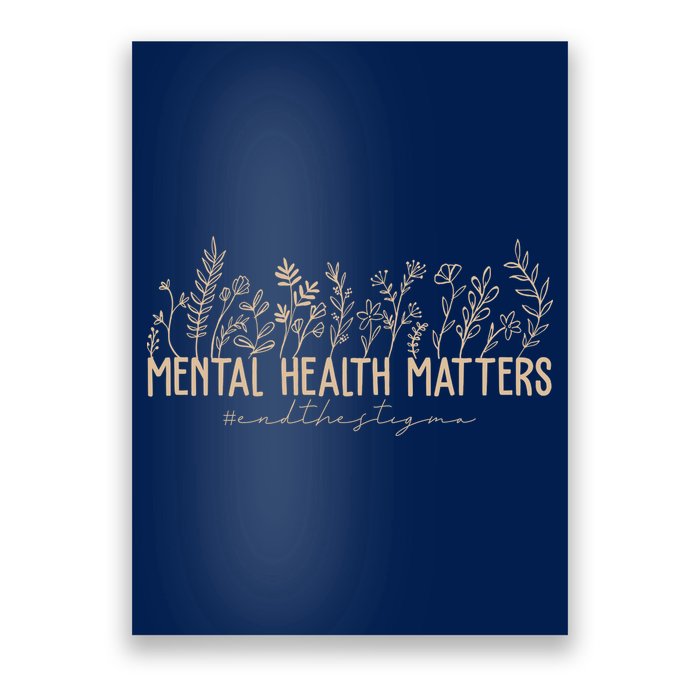 Mental Health Matters End The Stigma Nature Poster