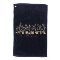Mental Health Matters End The Stigma Nature Golf Towel