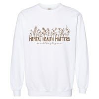 Mental Health Matters End The Stigma Nature Garment-Dyed Sweatshirt