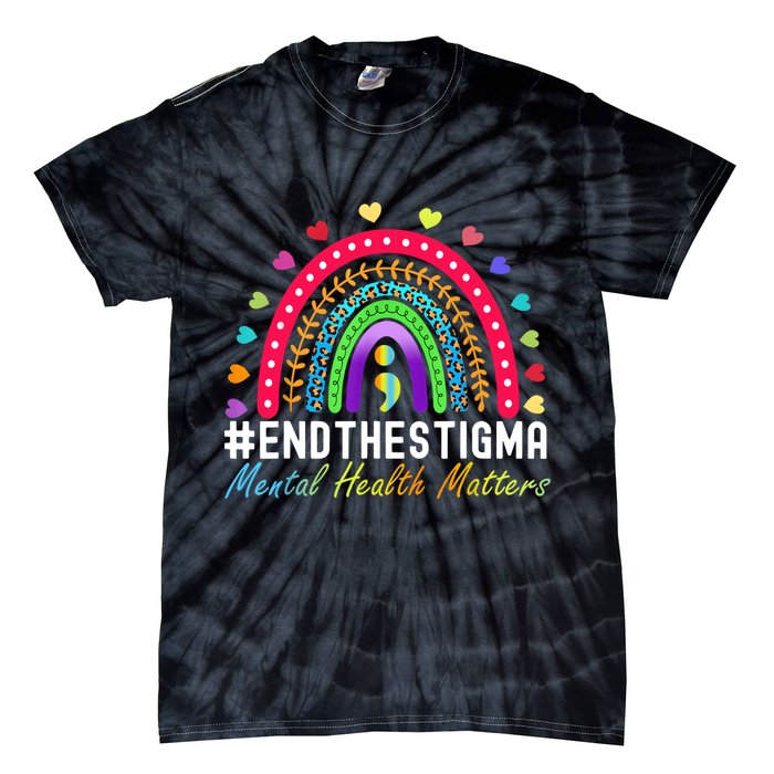 Mental Health Matters End The Stigma Rainbow Leopard Boho Tie-Dye T-Shirt