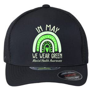 Mental Health Matters We Wear Green Mental Health Awareness Flexfit Unipanel Trucker Cap