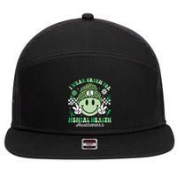 Mental Health Matters I Wear Green Mental Health Awareness 7 Panel Mesh Trucker Snapback Hat