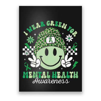 Mental Health Matters I Wear Green Mental Health Awareness Poster