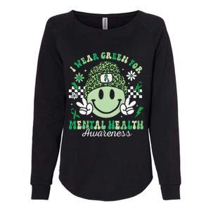 Mental Health Matters I Wear Green Mental Health Awareness Womens California Wash Sweatshirt