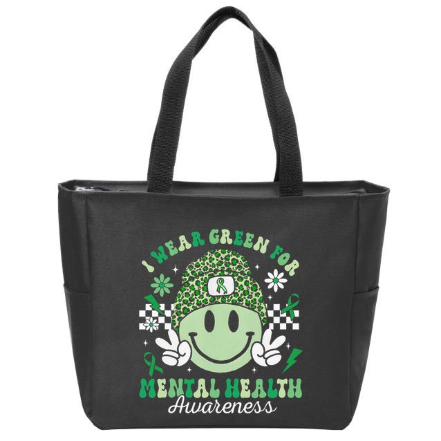 Mental Health Matters I Wear Green Mental Health Awareness Zip Tote Bag