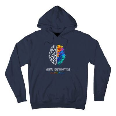 Mental Health Matter End The Stigma Colorful Brain Tall Hoodie