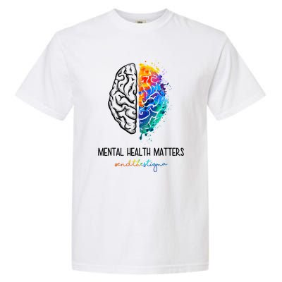 Mental Health Matter End The Stigma Colorful Brain Garment-Dyed Heavyweight T-Shirt