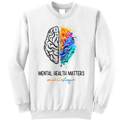 Mental Health Matter End The Stigma Colorful Brain Sweatshirt