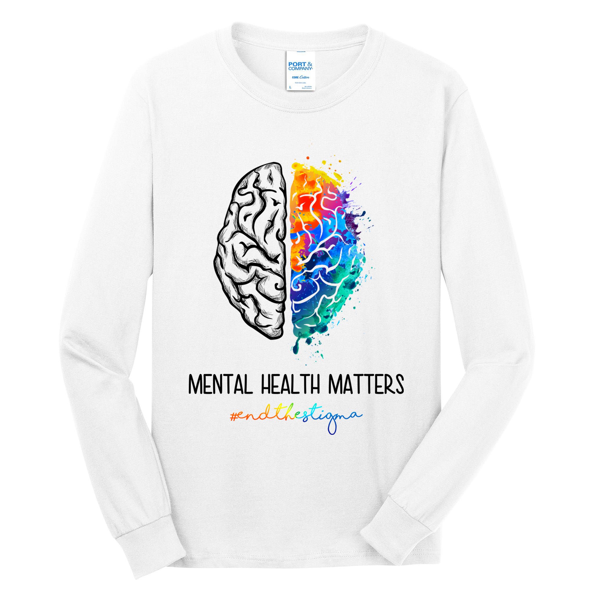 Mental Health Matter End The Stigma Colorful Brain Tall Long Sleeve T-Shirt