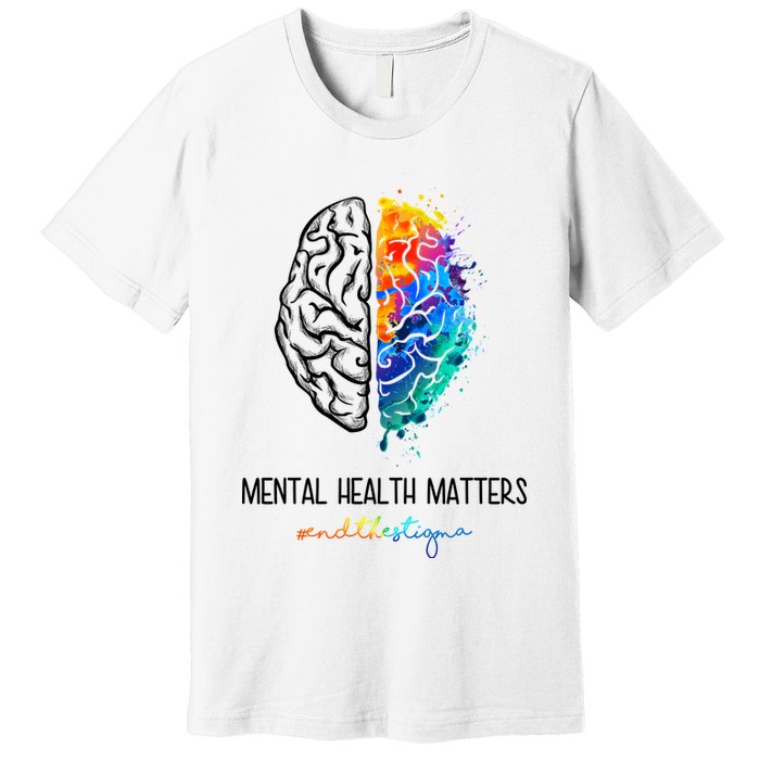 Mental Health Matter End The Stigma Colorful Brain Premium T-Shirt