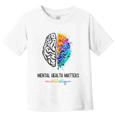 Mental Health Matter End The Stigma Colorful Brain Toddler T-Shirt