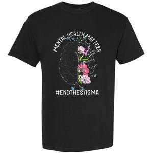 Mental Health Matters Awareness Month End The Stigma Brain Garment-Dyed Heavyweight T-Shirt