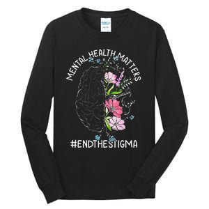 Mental Health Matters Awareness Month End The Stigma Brain Tall Long Sleeve T-Shirt