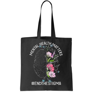 Mental Health Matters Awareness Month End The Stigma Brain Tote Bag