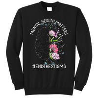 Mental Health Matters Awareness Month End The Stigma Brain Tall Sweatshirt