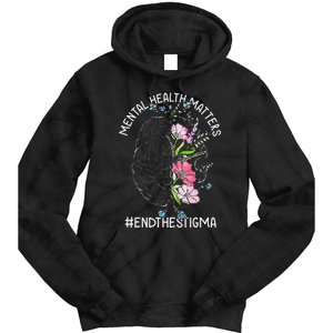 Mental Health Matters Awareness Month End The Stigma Brain Tie Dye Hoodie