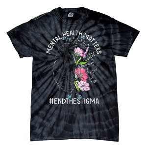 Mental Health Matters Awareness Month End The Stigma Brain Tie-Dye T-Shirt