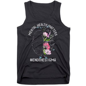 Mental Health Matters Awareness Month End The Stigma Brain Tank Top