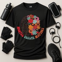 Mental Health Matters Brain Flowers Smiling Face Performance Shirt