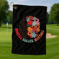 Mental Health Matters Brain Flowers Smiling Face Golf Towel