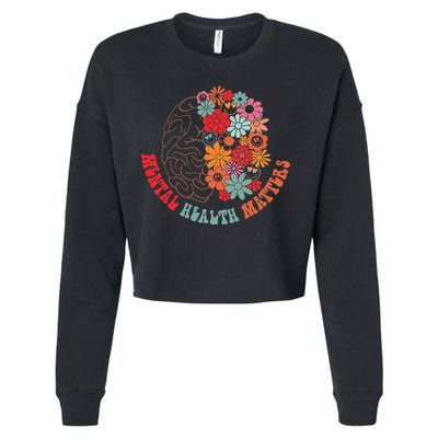 Mental Health Matters Brain Flowers Smiling Face Cropped Pullover Crew