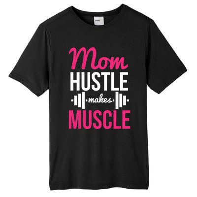 Mom Hustle Makes Muscle Funny Mother Fitness Rhyme Workout Funny Gift Tall Fusion ChromaSoft Performance T-Shirt