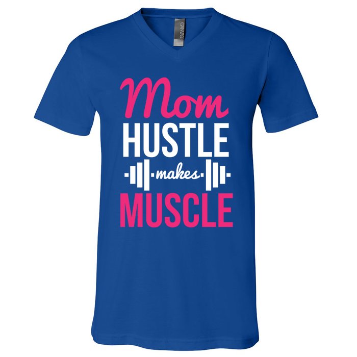 Mom Hustle Makes Muscle Funny Mother Fitness Rhyme Workout Funny Gift V-Neck T-Shirt