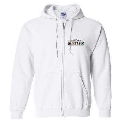 Mother Hustler Neon Cheetah Print Gift For Mom Full Zip Hoodie