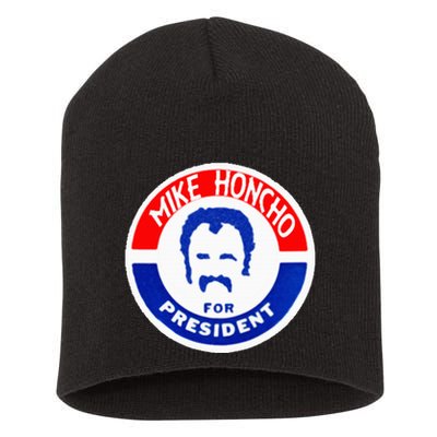 Mike Honcho Nights For President Short Acrylic Beanie