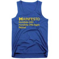 Manifesto Humiliate Osu Humiliate Osu Again Repeat Tank Top