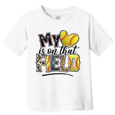 My Heart On That Field Leopard Softball Mama Mom Mothers Day Toddler T-Shirt