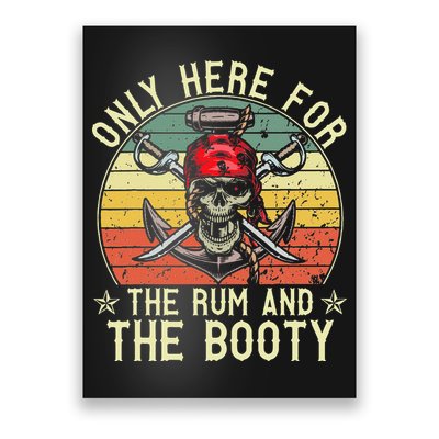mb Here Only For The Rum And The Booty Pirate Halloween Poster