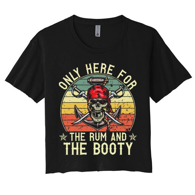 mb Here Only For The Rum And The Booty Pirate Halloween Crop Top