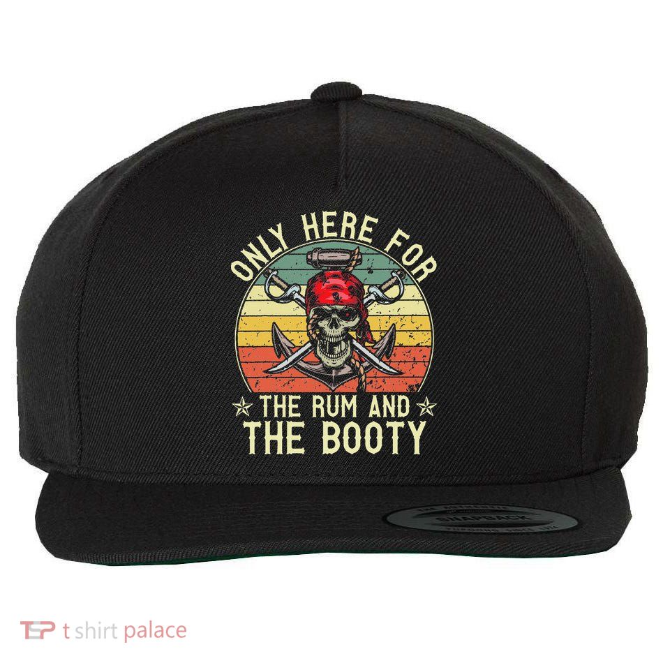 mb Here Only For The Rum And The Booty Pirate Halloween Wool Snapback Cap