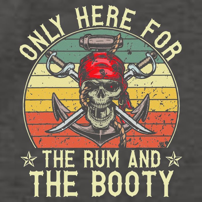 mb Here Only For The Rum And The Booty Pirate Halloween Vector Backpack