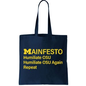 Manifesto Humiliate Osu Humiliate Osu Again Repeat Gifts Fun Tote Bag