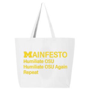 Manifesto Humiliate Osu Humiliate Osu Again Repeat Gifts Fun 25L Jumbo Tote