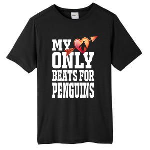 My Heart Only Beats For Penguins Funny Valentines Day Gift Funny Gift Tall Fusion ChromaSoft Performance T-Shirt