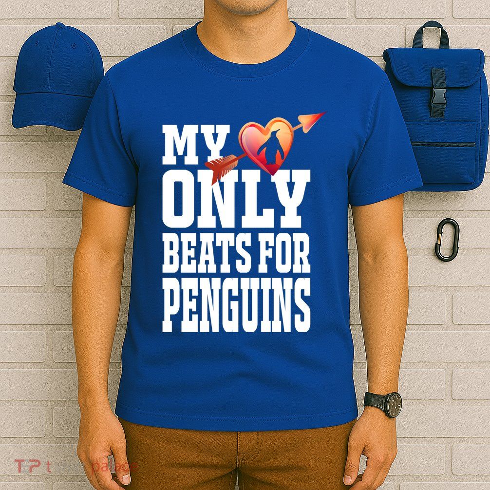 My Heart Only Beats For Penguins Funny Valentines Day Gift Funny Gift T-Shirt