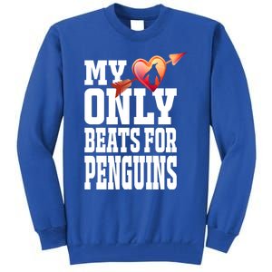 My Heart Only Beats For Penguins Funny Valentines Day Gift Funny Gift Tall Sweatshirt