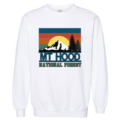 Mt Hood Oregon National Forest Trees Retro Garment-Dyed Sweatshirt