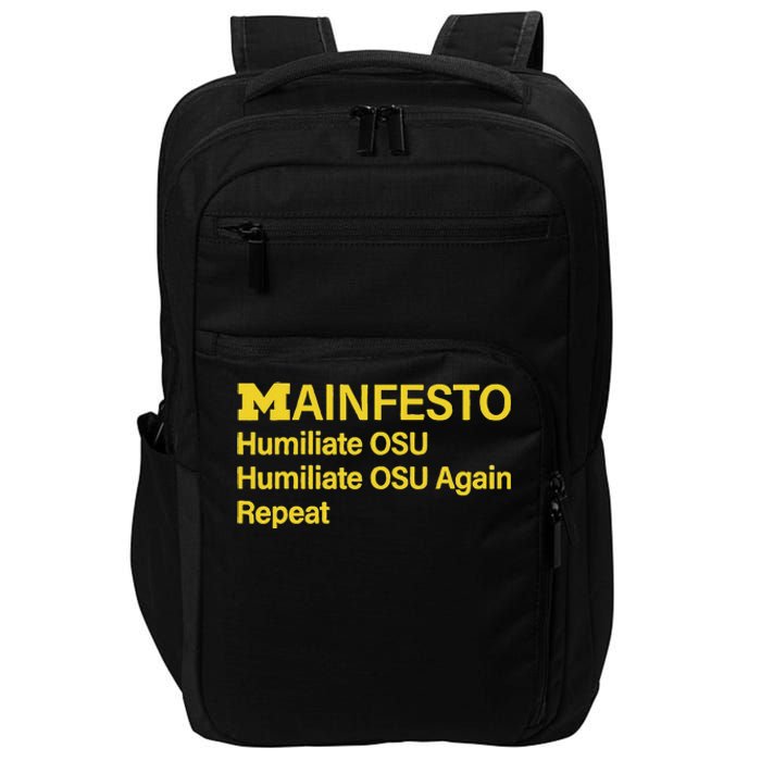 Manifesto Humiliate Osu Humiliate Osu Again Repeat Gifts Fun Impact Tech Backpack