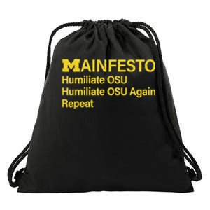 Manifesto Humiliate Osu Humiliate Osu Again Repeat Gifts Fun Drawstring Bag