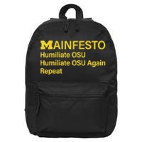 Manifesto Humiliate Osu Humiliate Osu Again Repeat Gifts Fun 16 in Basic Backpack