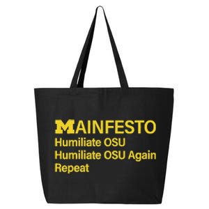 Manifesto Humiliate Osu Humiliate Osu Again Repeat Gifts Fun 25L Jumbo Tote