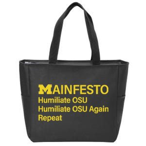 Manifesto Humiliate Osu Humiliate Osu Again Repeat Gifts Fun Zip Tote Bag